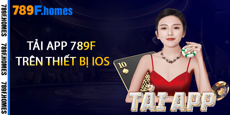 Tải app 789F trên thiết bị iOS